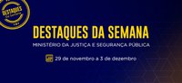 Aniversário da Força Nacional marca semana do Ministério da Justiça e Segurança Pública