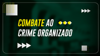 Atuação integrada entre os órgãos federais e estaduais e resultados expressivos no combate ao crime organizado