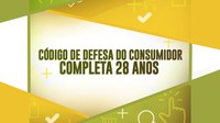 Código de Defesa do Consumidor completa 28 anos