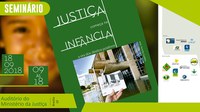 Ministério da Justiça recebe seminário “Justiça Começa na Infância: a Era dos Direitos Positivos”