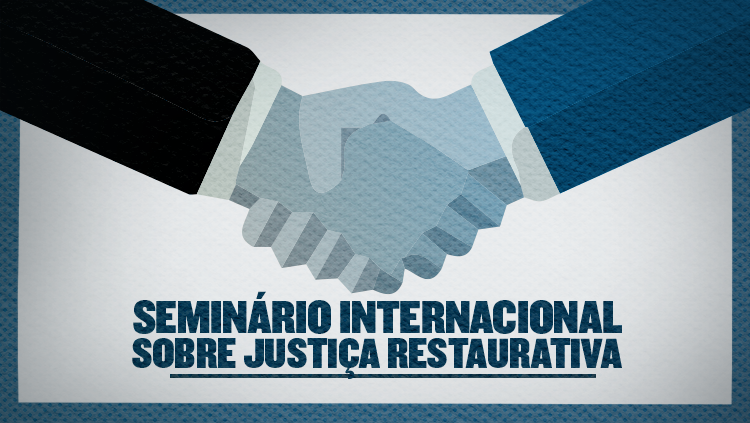 SEMINARIOJUSTICA_RESTAURATIVA_BANNER_26112018.png