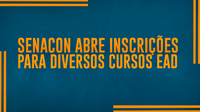 Senacon abre inscrições para cursos a distância 