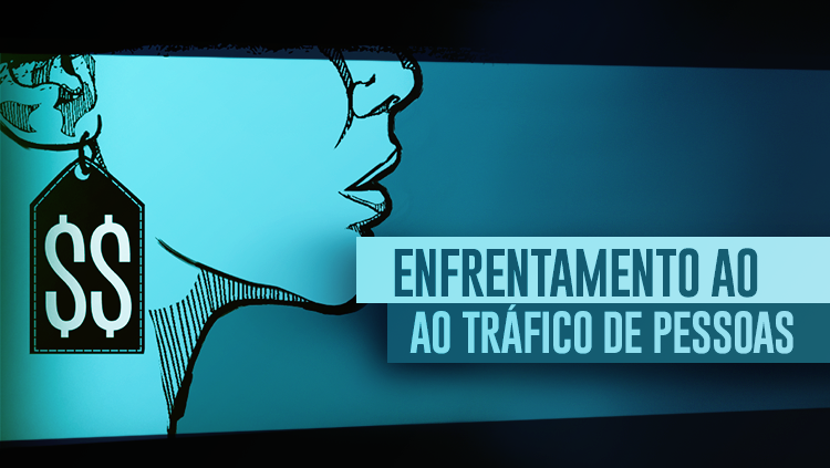 BANNERSITE_ENFRENTAMENTO_TRAFICO_PESSOAS_31072019.png