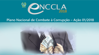 Enccla avança na elaboração do Plano Nacional de Combate à Corrupção