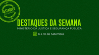 Discussões sobre crimes cibernéticos e balanço do programa VIGIA em MS marcam semana do Ministério da Justiça e Segurança Pública