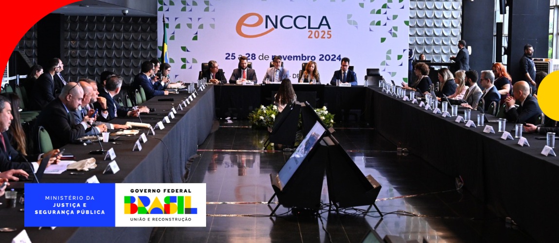 Encontro segue até quinta-feira (28), em Brasília (DF). Órgãos e Instituições membros da Enccla definirão ações para 2025