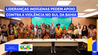 Lideranças indígenas pedem apoio contra a violência no sul da Bahia