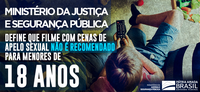 Ministério da Justiça e Segurança Pública define que filme com cenas de apelo sexual não é recomendado para menores de 18 anos