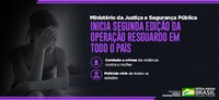 Ministério da Justiça e Segurança Pública inicia segunda edição da Operação Resguardo em todo o país