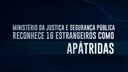 Ministério-da-Justiça-e Segurança-Pública-reconhece-16-estrangeiros-como-apátridas.jpeg