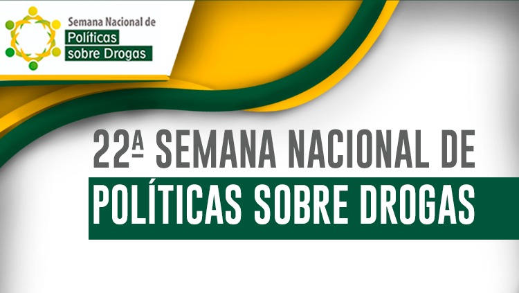 22 Semana Nacional de Políticas Sobre Drogas.jpeg