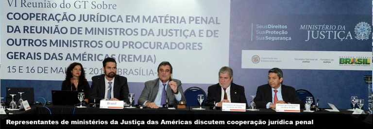 Encontro de ministros da Justiça discute ebate  combate a crimes transnacionais