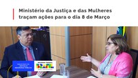 MJSP e Ministério das Mulheres traçam ações para o 8 de Março