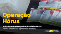 Operação Hórus desmantela organização criminosa que vendia e falsificava agrotóxicos no Brasil