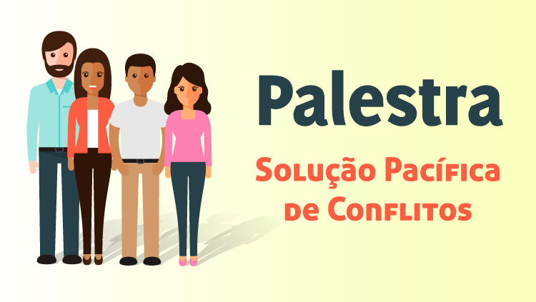 Palestra mediação de conflitos