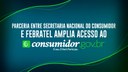 Parceria entre Secretaria Nacional do Consumidor e Febratel amplia acesso ao consumidor.gov.br.jpeg