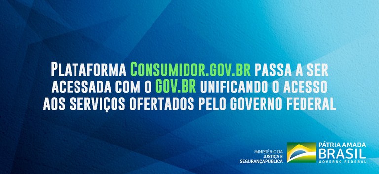 Plataforma Consumidor.gov.br passa a ser acessada com o GOV.BR unificando o acesso aos serviços ofertados pelo Governo Federal.jpeg