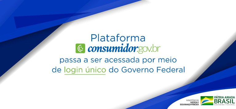 Plataforma Consumidor.gov.br passa a ser acessada por meio de login único do Governo Federal.jpeg