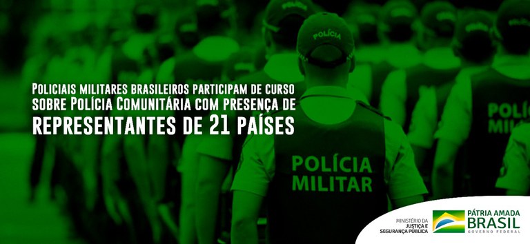 Policiais militares brasileiros participam de curso sobre Polícia Comunitária com presença de representantes de 21 países.jpeg