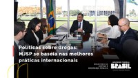 MJSP e UNODC estreitam parcerias baseadas nas melhores práticas internacionais