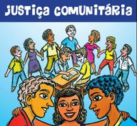 Programa Justiça Comunitária prorroga prazo para projetos