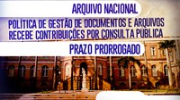 Prorrogado prazo para consulta pública sobre a Política Gestão de Documentos e Arquivos na Administração Pública Federal