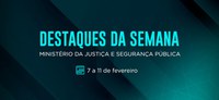 Reunião do Colégio Nacional dos Secretários de Segurança Pública marca semana do Ministério da Justiça e Segurança Pública