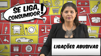 Se liga, consumidor: você tem direito de não receber ligações abusivas