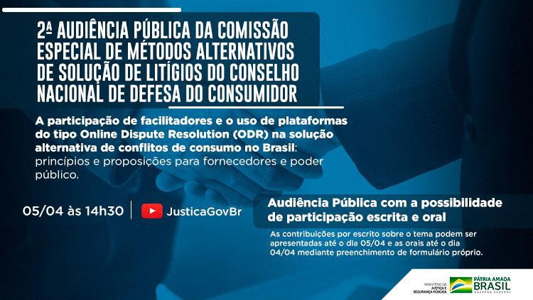 Secretaria Nacional do Consumidor realiza 2ª Audiência Pública da Comissão Especial de Métodos Alternativos de Solução de Litígios.jpeg