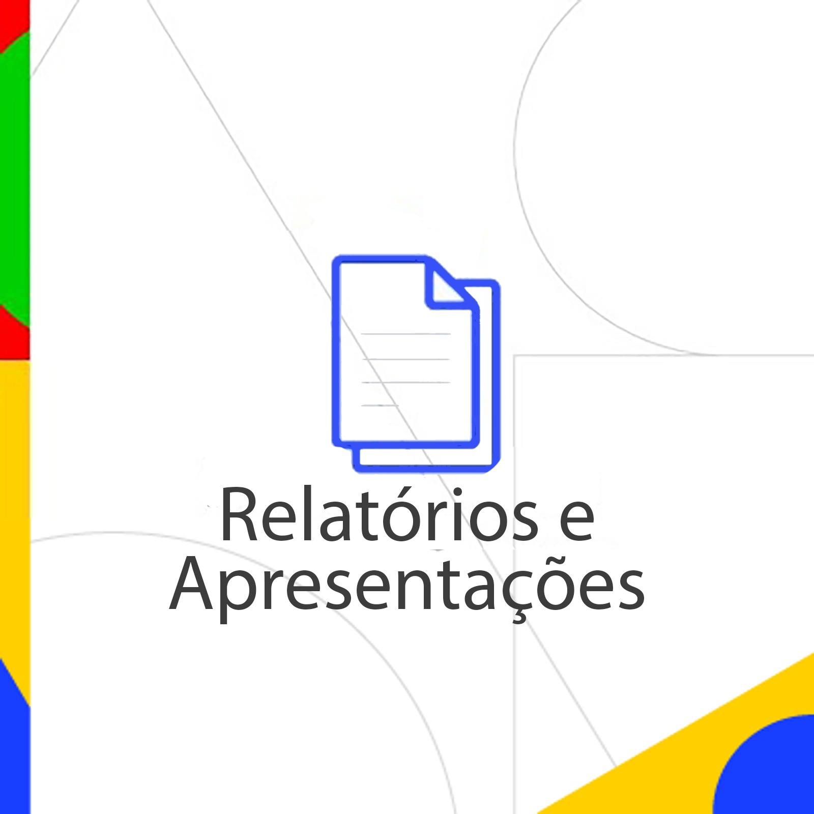 Relatórios e Apresentações