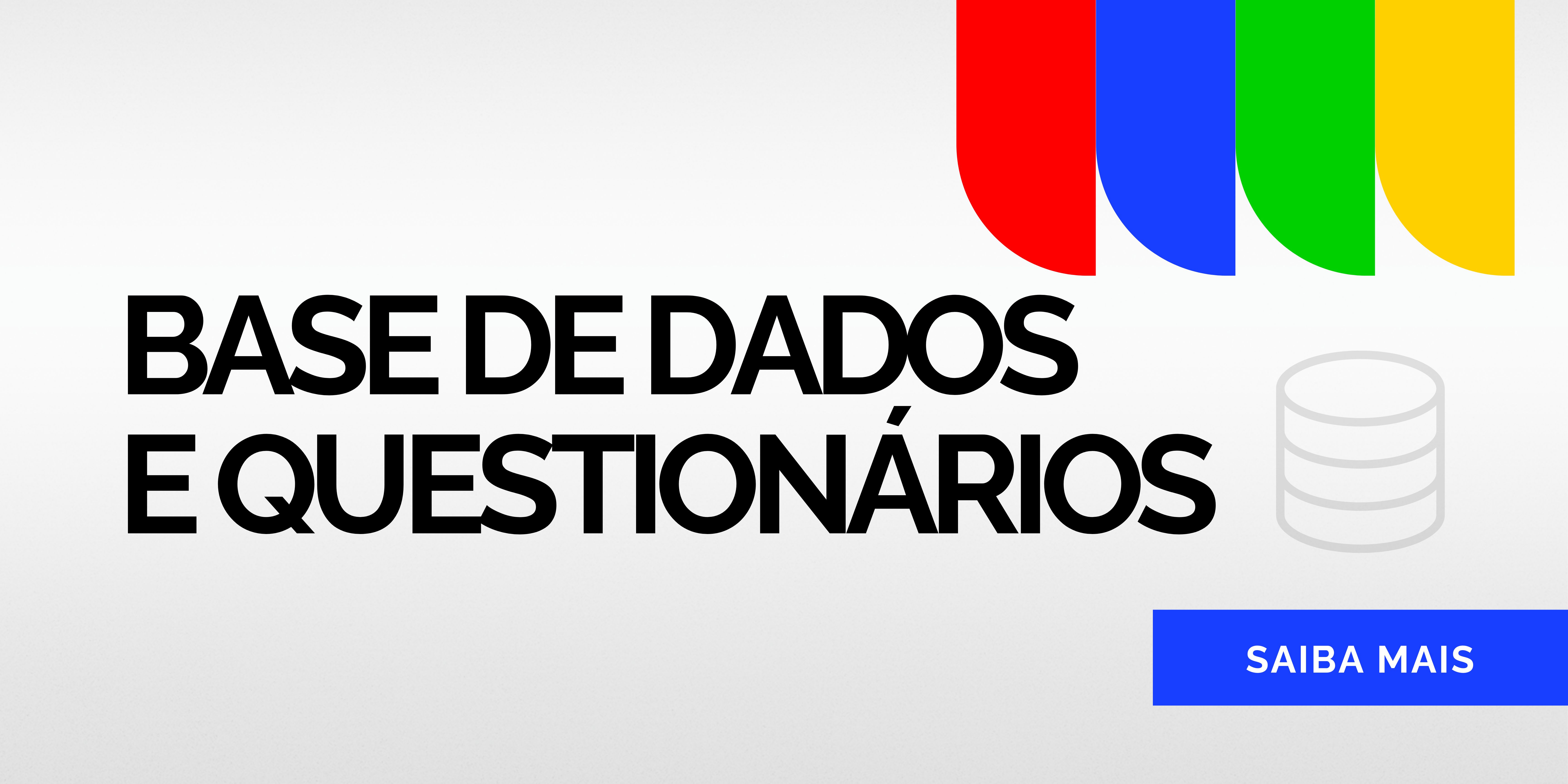 Base de Dados e questionários