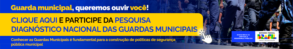 banner Pesquisa Guardas Municipais