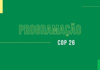 Confira a programação do pavilhão brasileiro na COP26