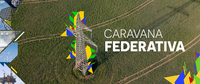 Caravana Federativa leva projetos do MME ao Rio Grande do Sul