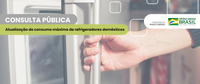 Consulta Pública busca novo Programa de Metas para Refrigeradores e Congeladores