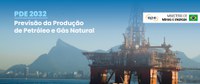MME e EPE publicam caderno de previsão da produção de petróleo e gás natural do PDE 2032
