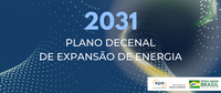 MME lança Plano Decenal de Expansão de Energia (PDE) 2031
