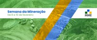 MME realiza Semana da Mineração de 8 a 10 de fevereiro