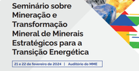 Seminário sobre mineração e transformação mineral dos minerais estratégicos será transmitido pelo youtube do MME