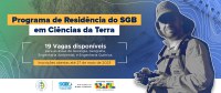 SGB abre inscrições para primeiro Programa de Residência em Ciências da Terra