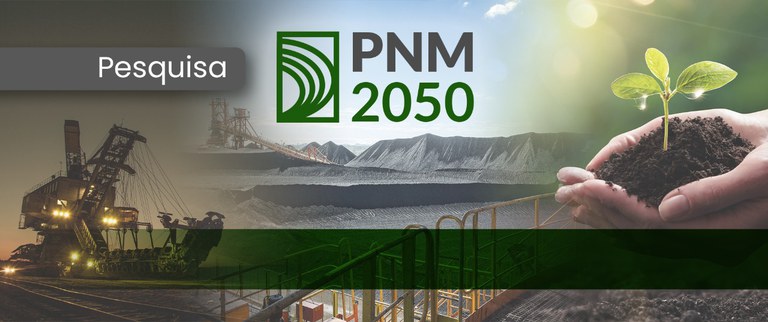 Participe da pesquisa dos estudos preparatórios do Plano Nacional de Mineração 2050