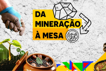 Da Mineração à Mesa: reservas de matérias-primas podem ampliar a produção de fertilizantes no Brasil