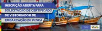 Abertas inscrições para vistoriador de embarcações pesqueiras