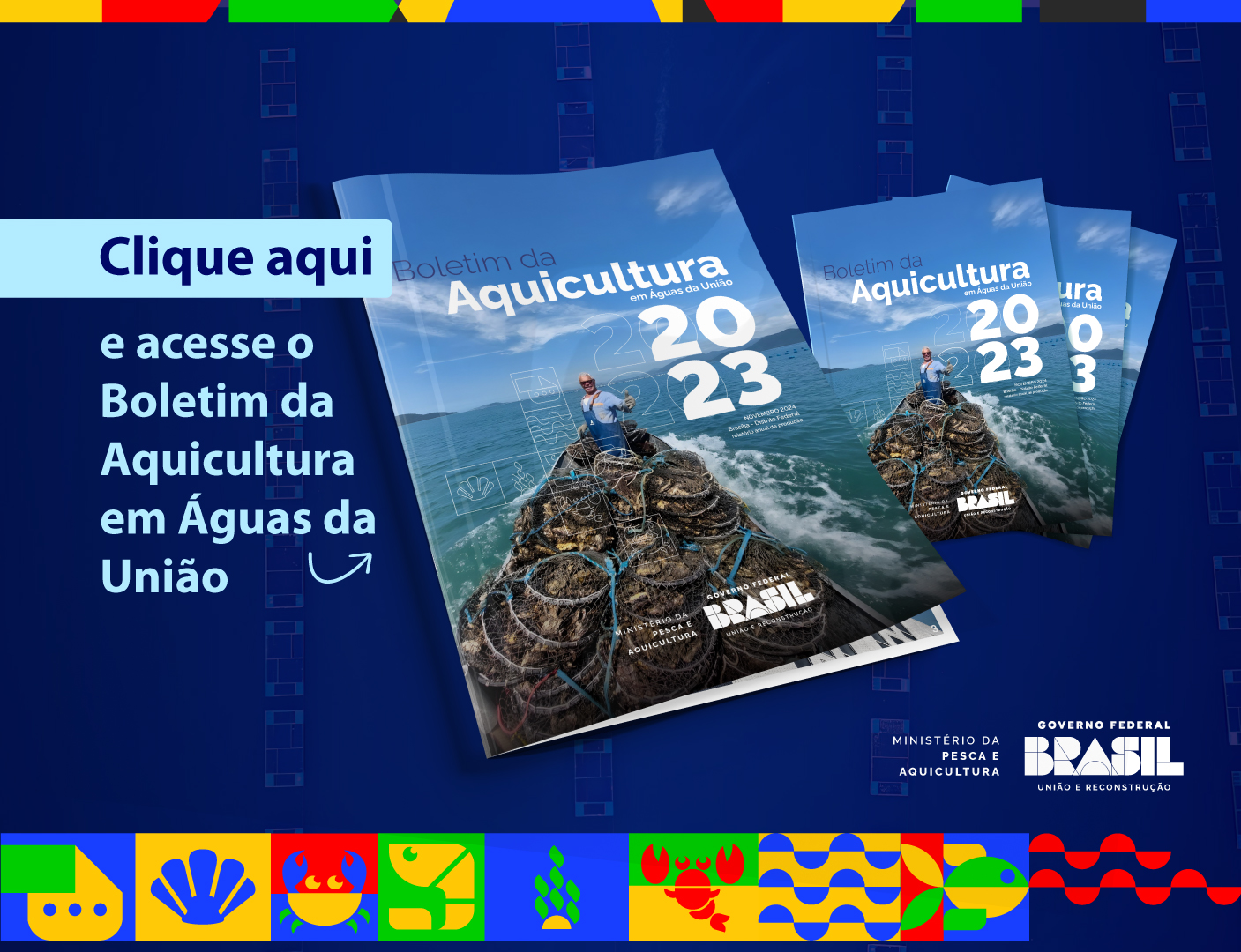 banner, clique aqui e acesse o boletim da aquicultura em águas da união.