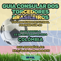 GUIA CONSULAR DOS TORCEDORES BRASILEIROS - COPA DO MUNDO DE FUTEBOL FEMININO SUB-20