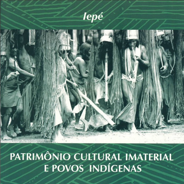 Patrimônio Cultural Imaterial e Povos Indígenas