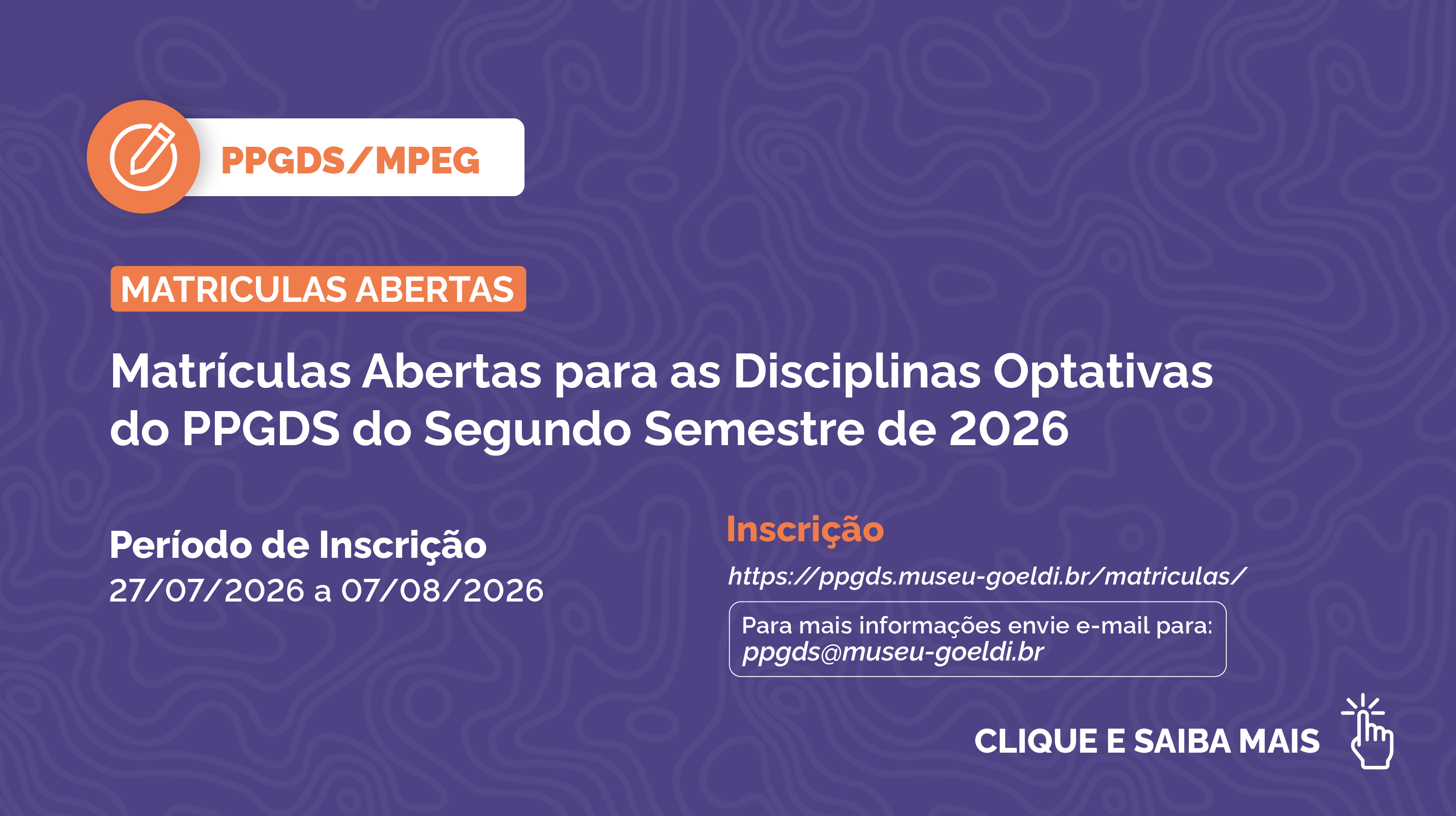 Banner informativo das matrículas de disciplinas optativas PPGDS segundo semestre 2026