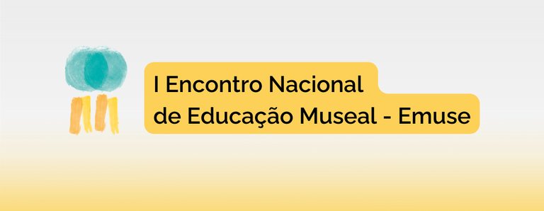 I Encontro Nacional de Educação Museal