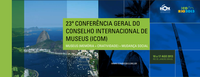 Museus do estado do RJ definem ações preparatórias para Copa, Olimpíadas e ICOM- 2013
