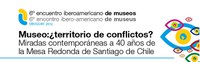 6º Encontro Ibero-Americano de Museus acontece de 22 a 24 de outubro